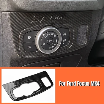 LHD!עבור פורד פוקוס MK4 2019 2020 2021 ABS מט/סיבי פחמן הפנסים הקדמיים של רכב התאמת מתג לכסות לקצץ אוטומטי סטיילינג ואביזרים