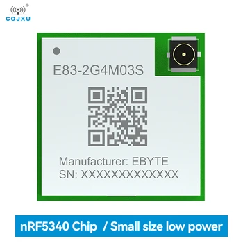 nRF5340 Wreless רשת מודול Bluetooth COJXU E83-2G4M03S ליבה כפולה, צריכת חשמל נמוכה גודל קטן IPEX SMD מודול Bluetooth