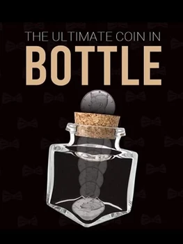 הבקבוק על ידי Mickael Chatelain מטבע לתוך בקבוק קסם גימיק קוסם לסגור אשליה Magia פרופ מנטליסט קומדיה